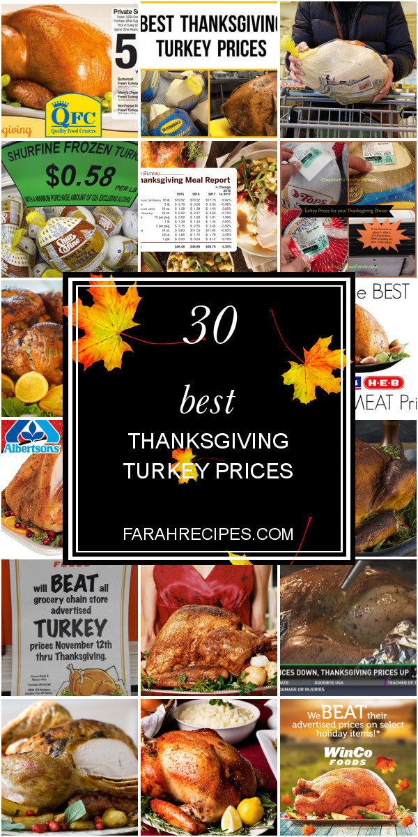 The Best Thanksgiving Turkey Prices Best Recipes Ideas and Collections