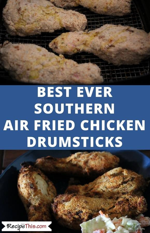Air Fried Chicken Drumsticks
 Southern Air Fried Chicken Drumsticks
