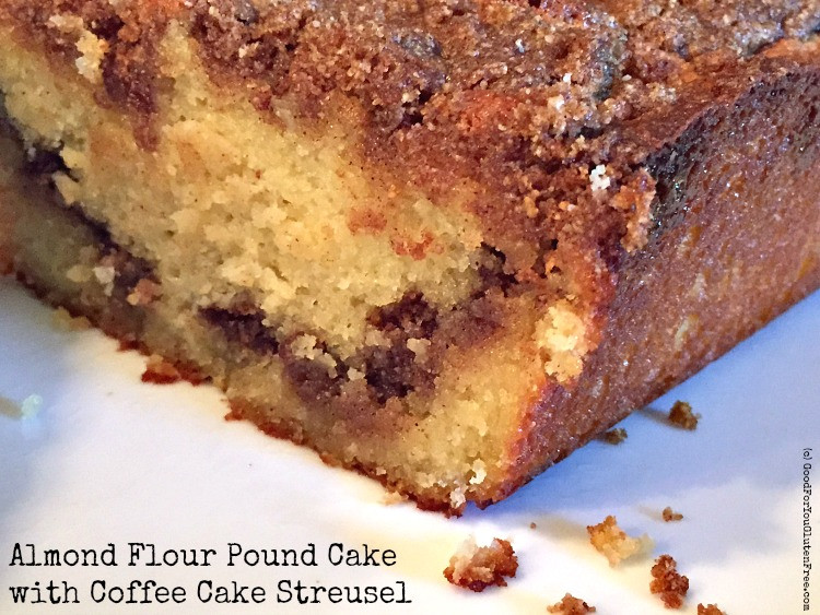 Almond Flour Pound Cake
 Gluten Free Almond Flour Pound Cake for Passover