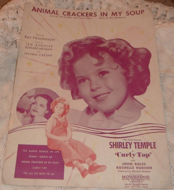 Animal Crackers In My Soup Song
 Shirley Temple Animal Crackers in My Soup by Starrylitvintage