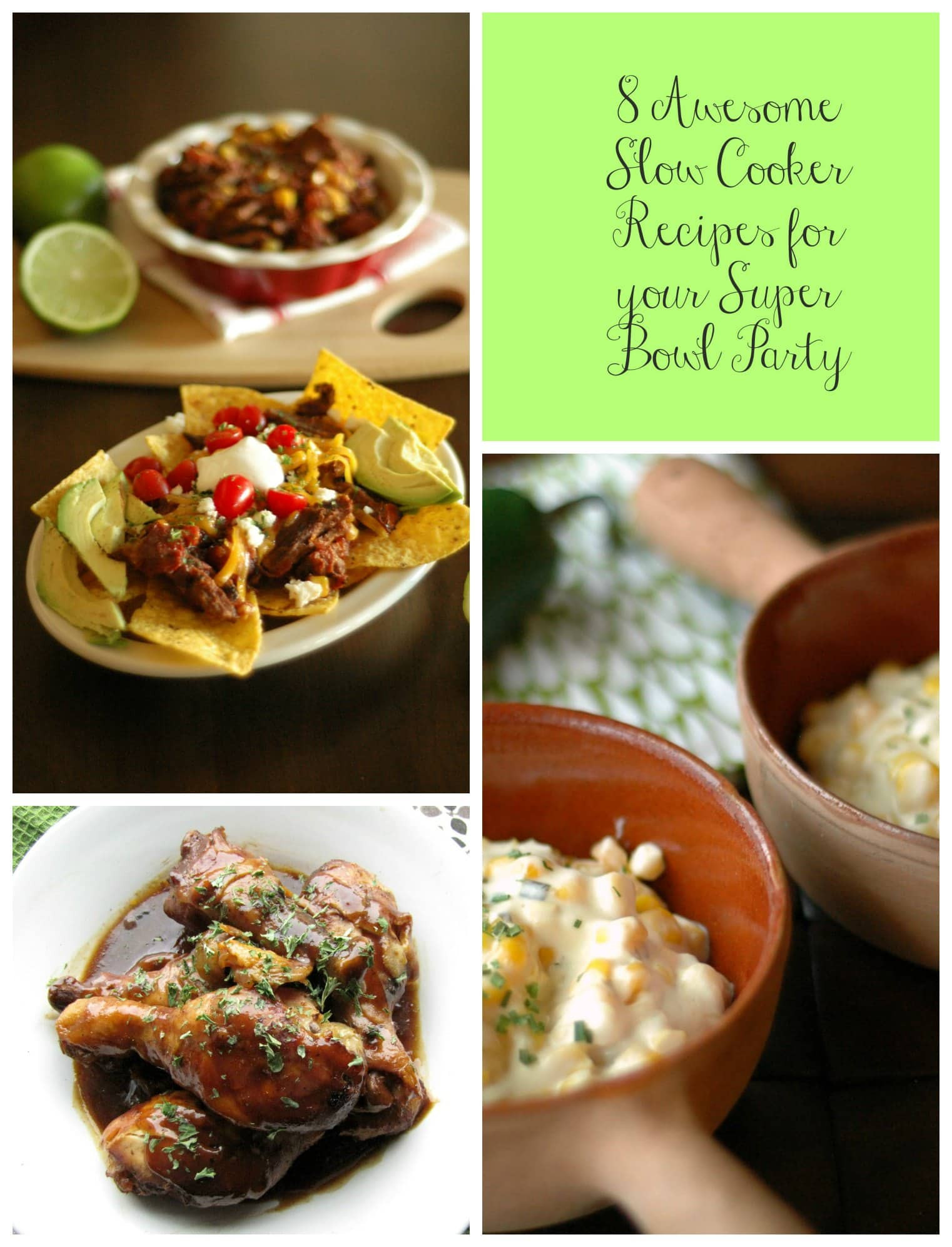 Awesome Super Bowl Recipes
 8 Awesome Slow Cooker Recipes for your Super Bowl Party