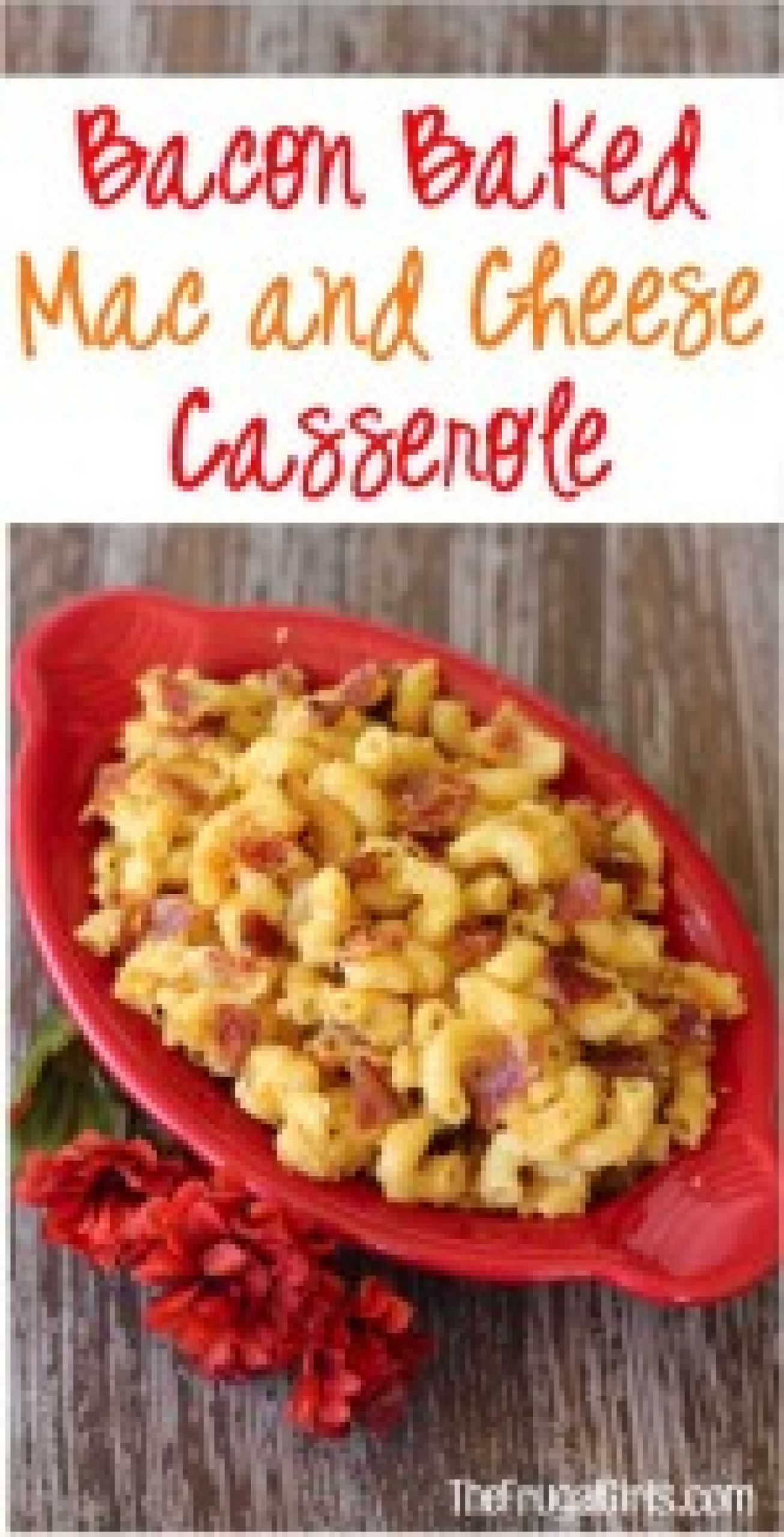 Bacon Baked Macaroni And Cheese
 Bacon Baked Mac and Cheese Casserole Recipe