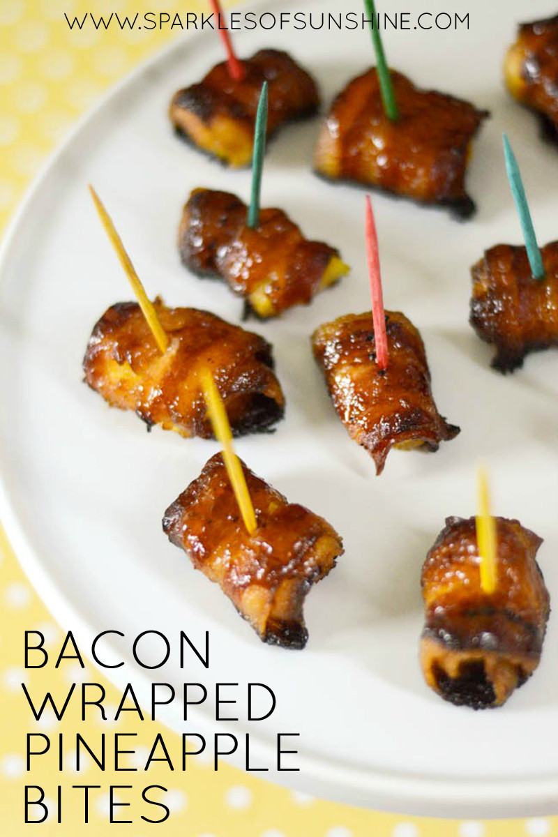Bacon Wrapped Appetizers Recipe
 Bacon Wrapped Pineapple Bites Sparkles of Sunshine