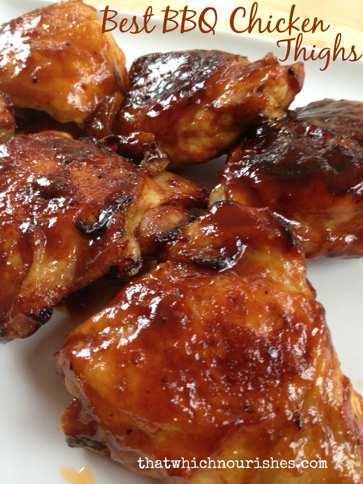 Bbq Chicken Thighs Recipe
 Best BBQ Chicken Thighs ⋆ That Which Nourishes