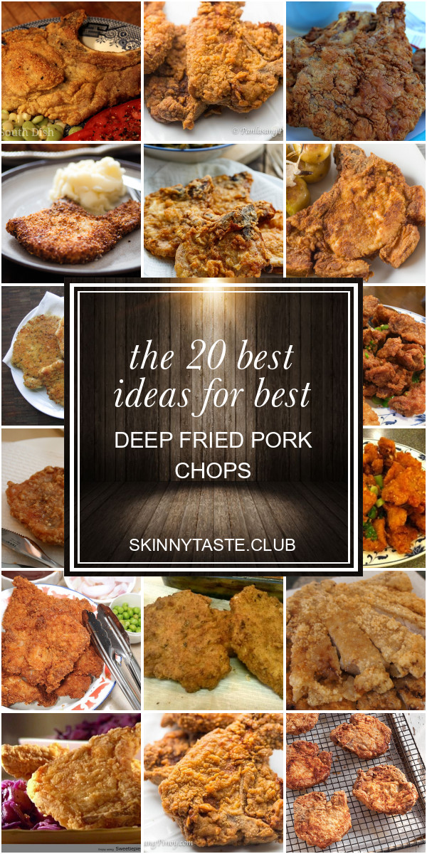 Best Deep Fried Pork Chops
 The 20 Best Ideas for Best Deep Fried Pork Chops