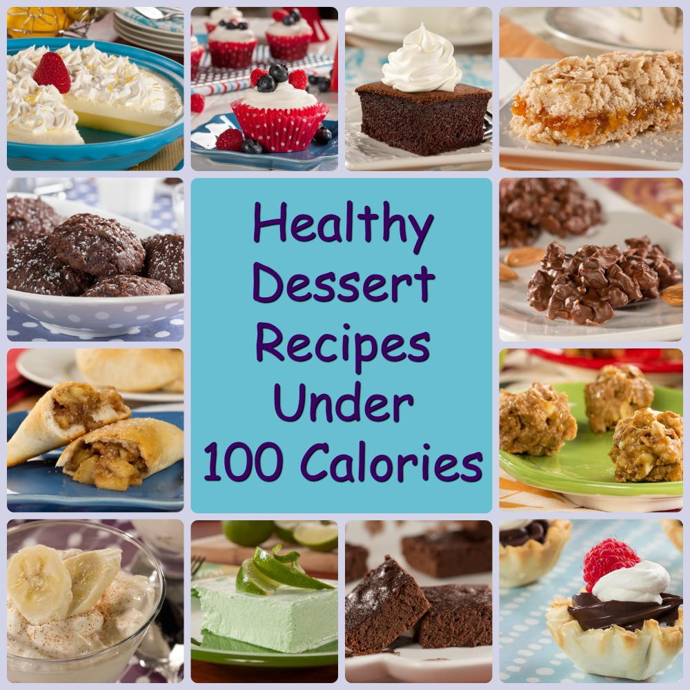 Best Low Calorie Dessert
 Healthy Dessert Recipes under 100 Calories