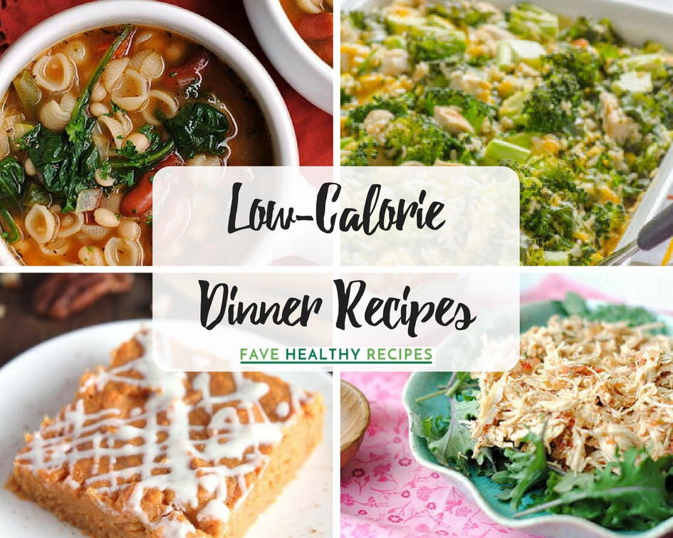 Best Low Calorie Recipes
 20 Low Calorie Dinner Recipes