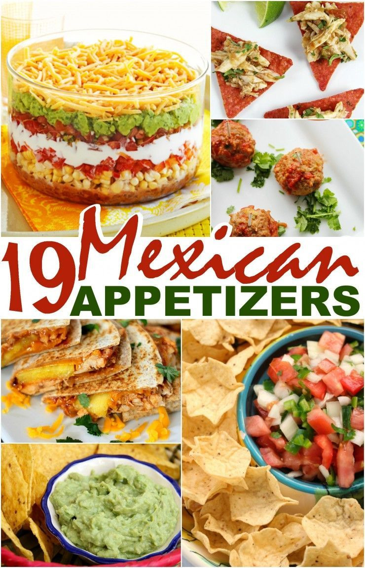 Best Mexican Appetizers
 19 Mexican Appetizers