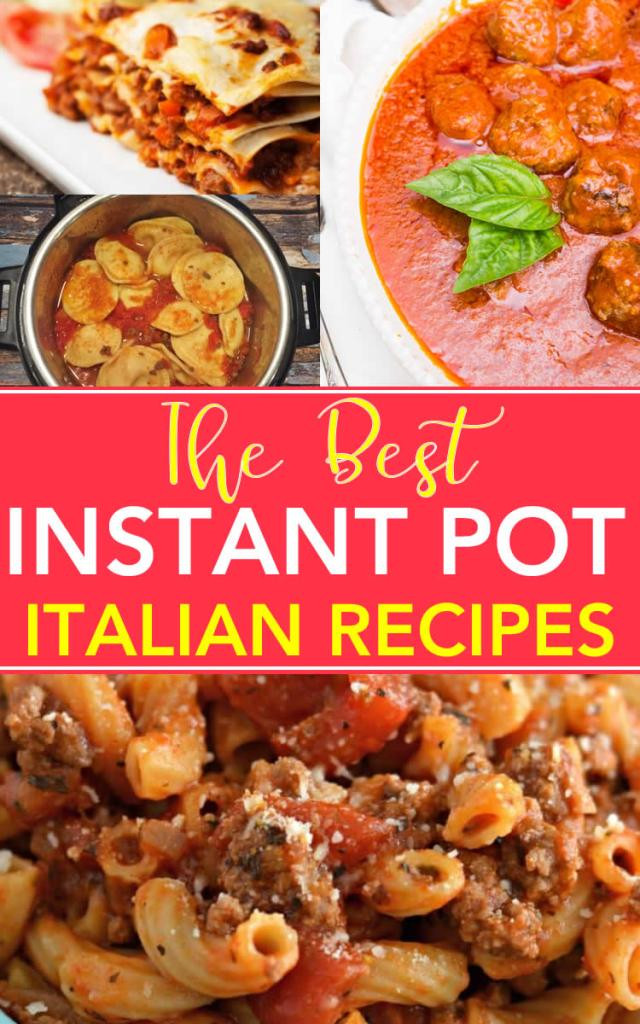 Best Recipes For Instant Pot
 Best Instant Pot Italian Recipes – Quick & Yummy