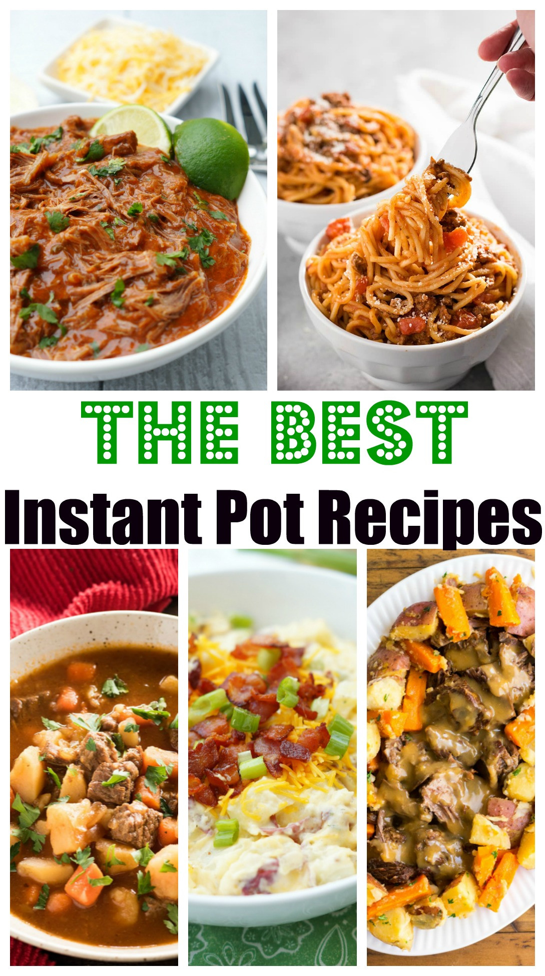 Best Recipes For Instant Pot
 The Best Instant Pot Recipes