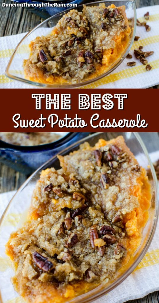 Best Sweet Potato Casserole
 The Best Sweet Potato Casserole