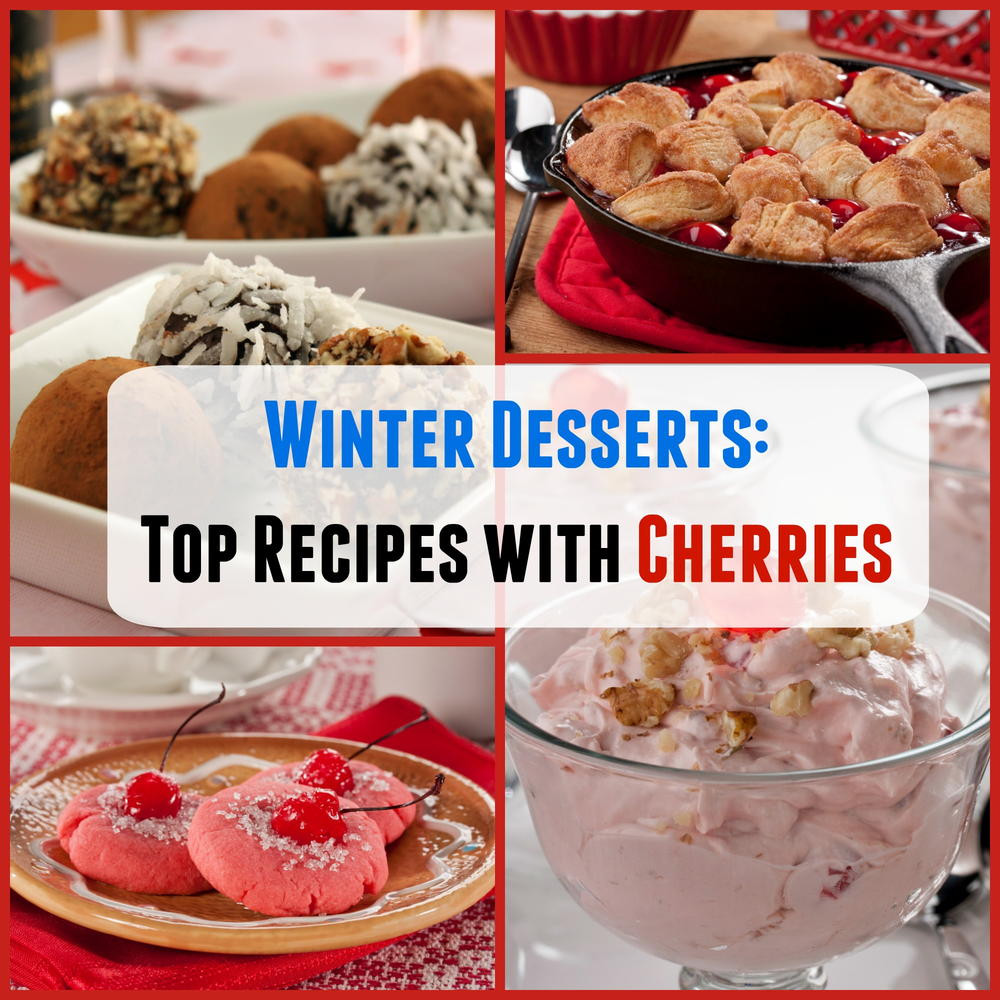 Best Winter Desserts
 Winter Desserts Top 16 Recipes with Cherries