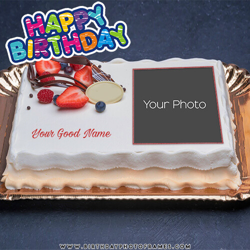 Birthday Cake With Name And Photo
 Birthday Cake With Name And edit