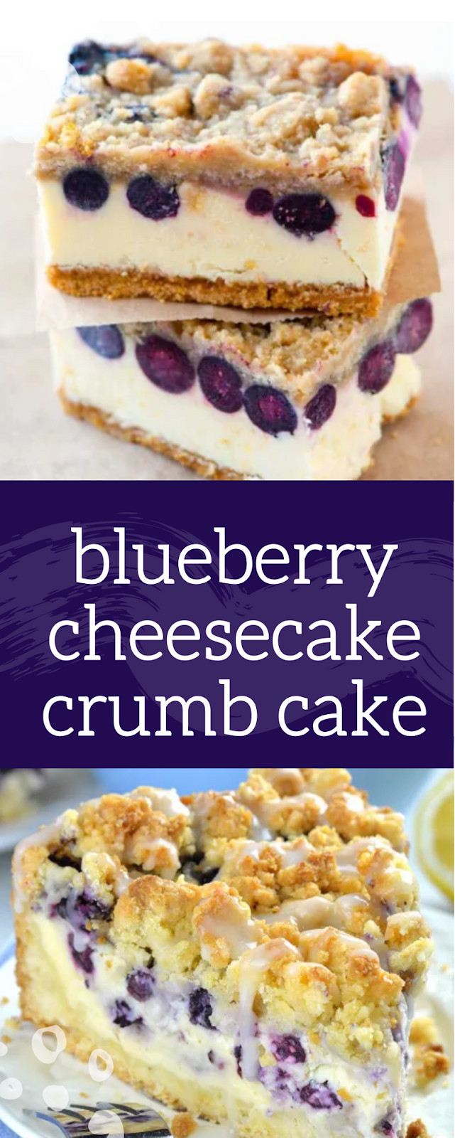 Blueberry Cheesecake Crumb Cake
 Delicious bo Taste of Blueberry Cheesecake Crumb Cake