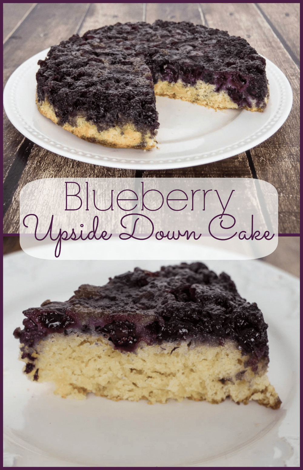 Blueberry Upside Down Cake
 Blueberry Upside Down Cake
