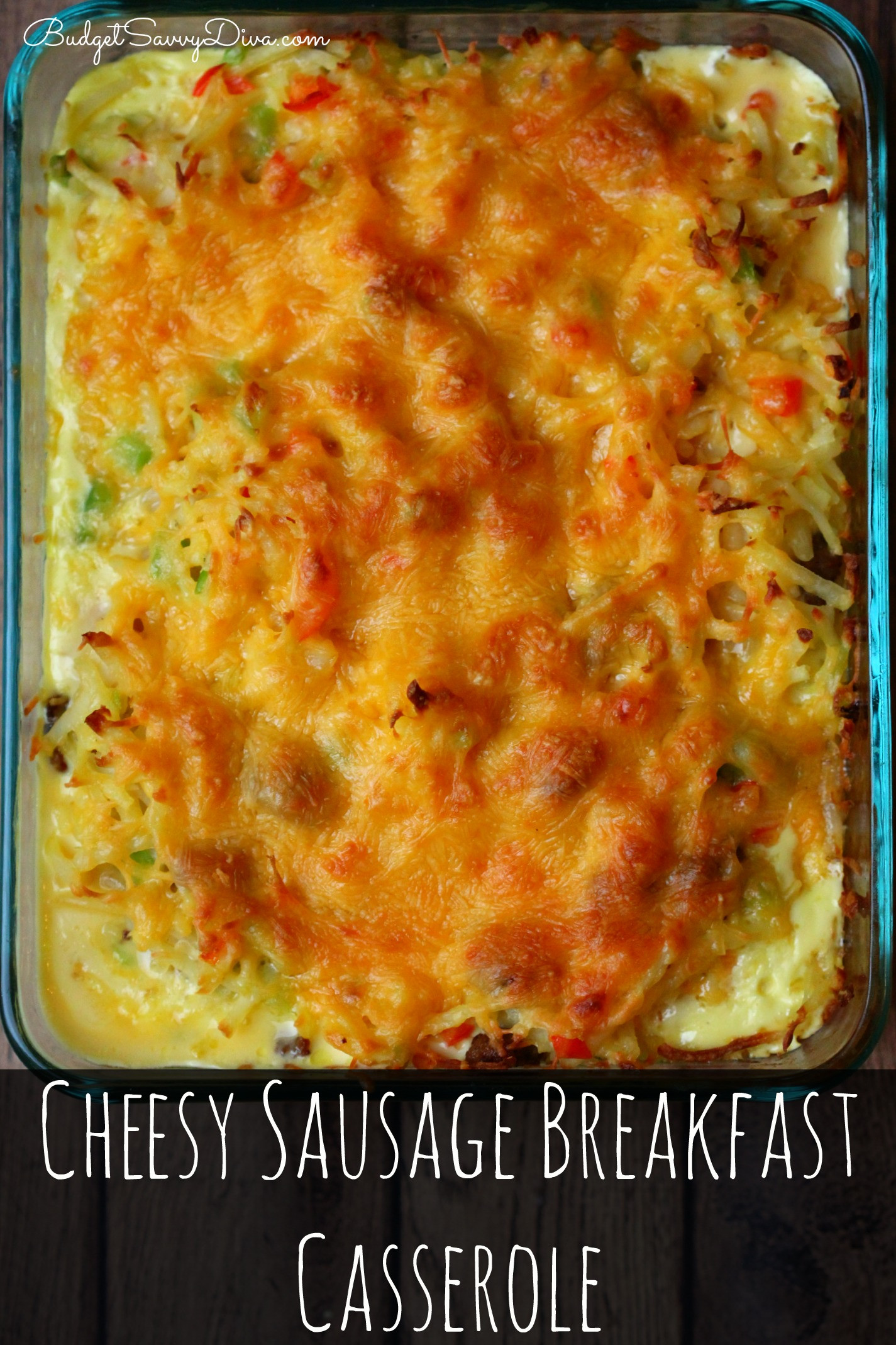 Breakfast Casseroles With Sausage
 Cheesy Sausage Breakfast Casserole Recipe Bud Savvy Diva