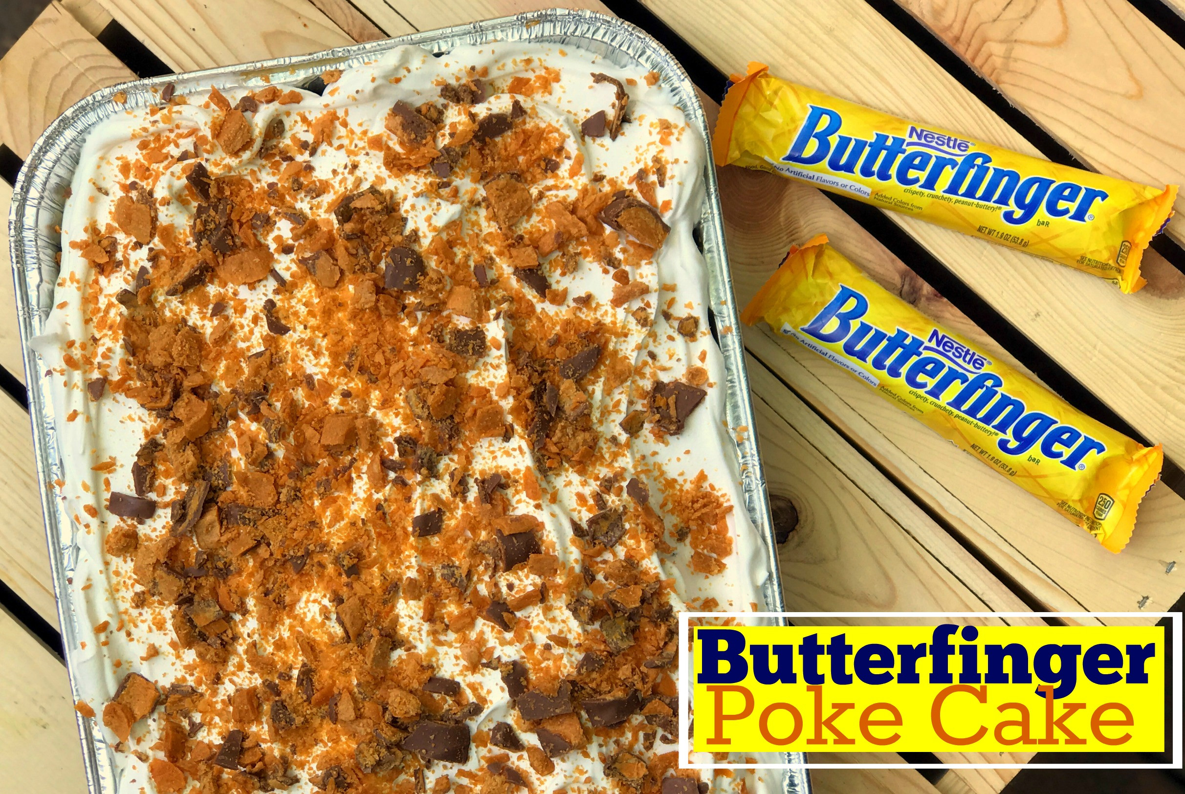 Butterfinger Poke Cake
 Butterfinger Poke Cake Aunt Bee s Recipes