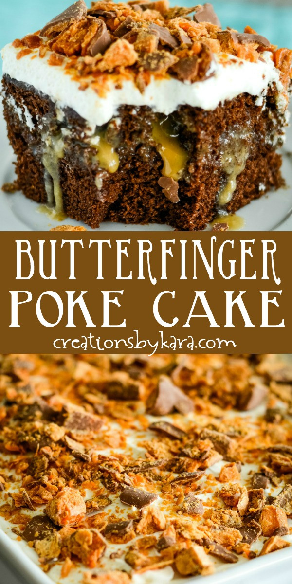 Butterfinger Poke Cake
 Chocolate Butterfinger Poke Cake Recipe Creations by Kara