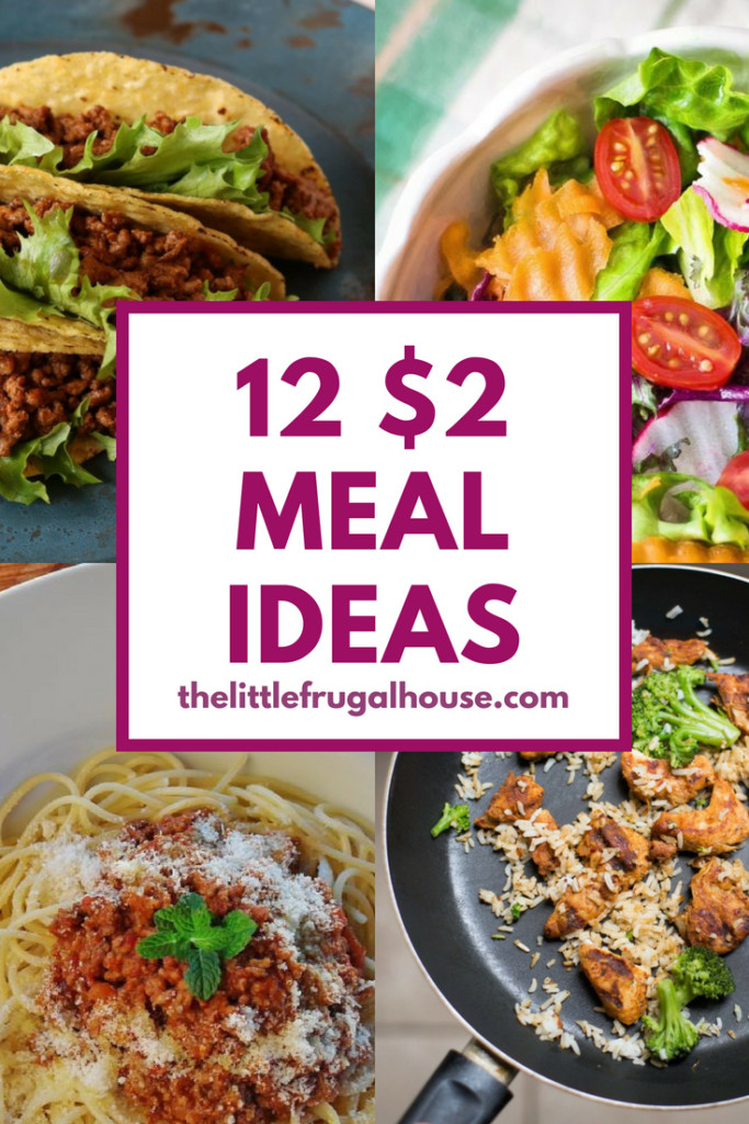 Cheap Dinner Ideas For 2
 Cheap Meal Ideas 12 $2 Per Person Meal Ideas