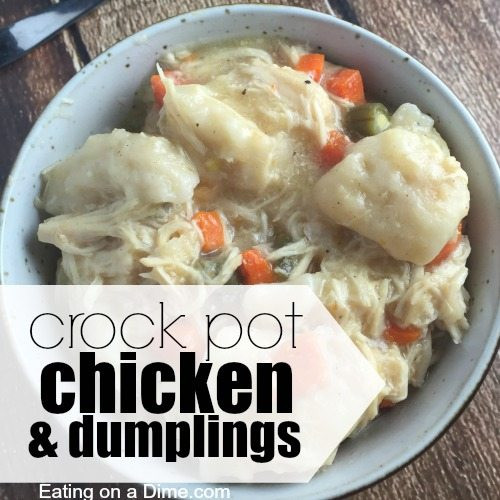 Chicken Dumplings Crock Pot
 Crock pot Chicken and Dumplings Recipe Eating on a Dime