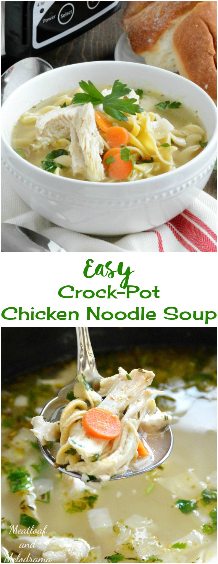 Chicken Noodle Soup Recipe Easy
 Easy Crock Pot Chicken Noodle Soup Meatloaf and Melodrama