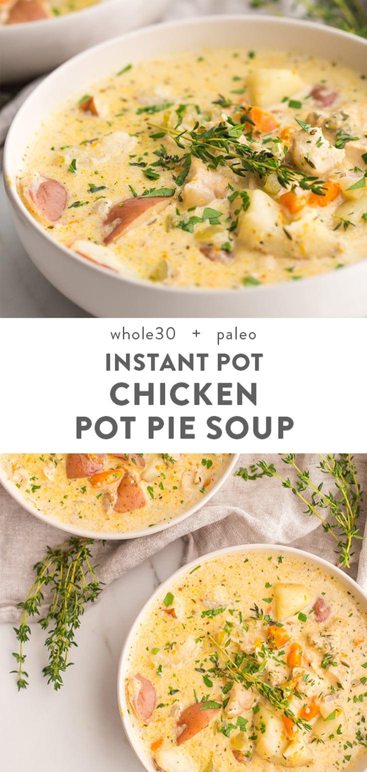 Chicken Pot Pie Soup Instant Pot
 Instant Pot Healthy Chicken Pot Pie Soup Paleo Whole30
