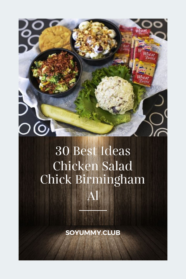 Chicken Salad Chick Decatur Al
 30 Best Ideas Chicken Salad Chick Birmingham Al Best