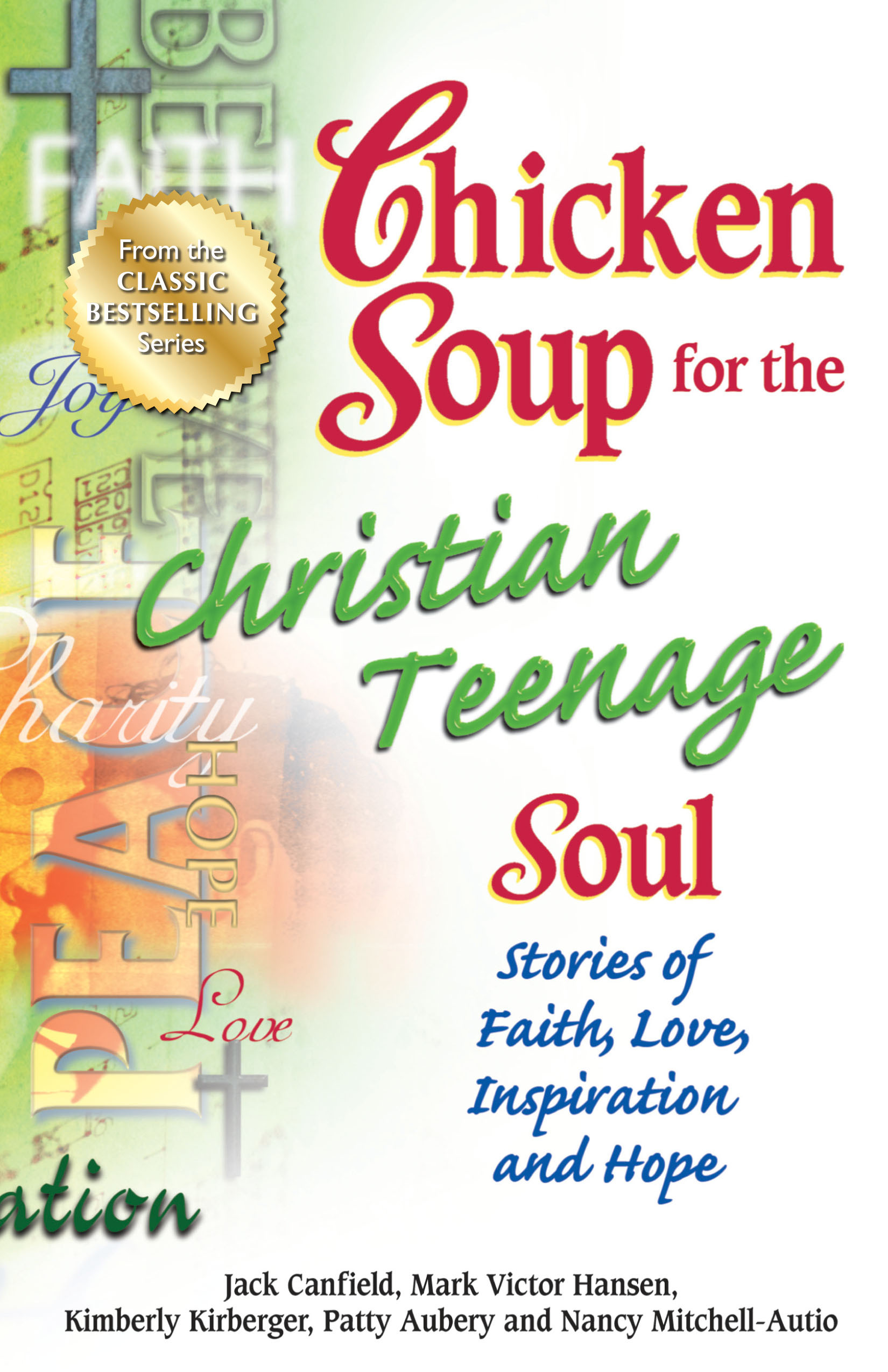 Chicken Soup For The Prisoner'S Soul
 Chicken Soup for the Christian Teenage Soul