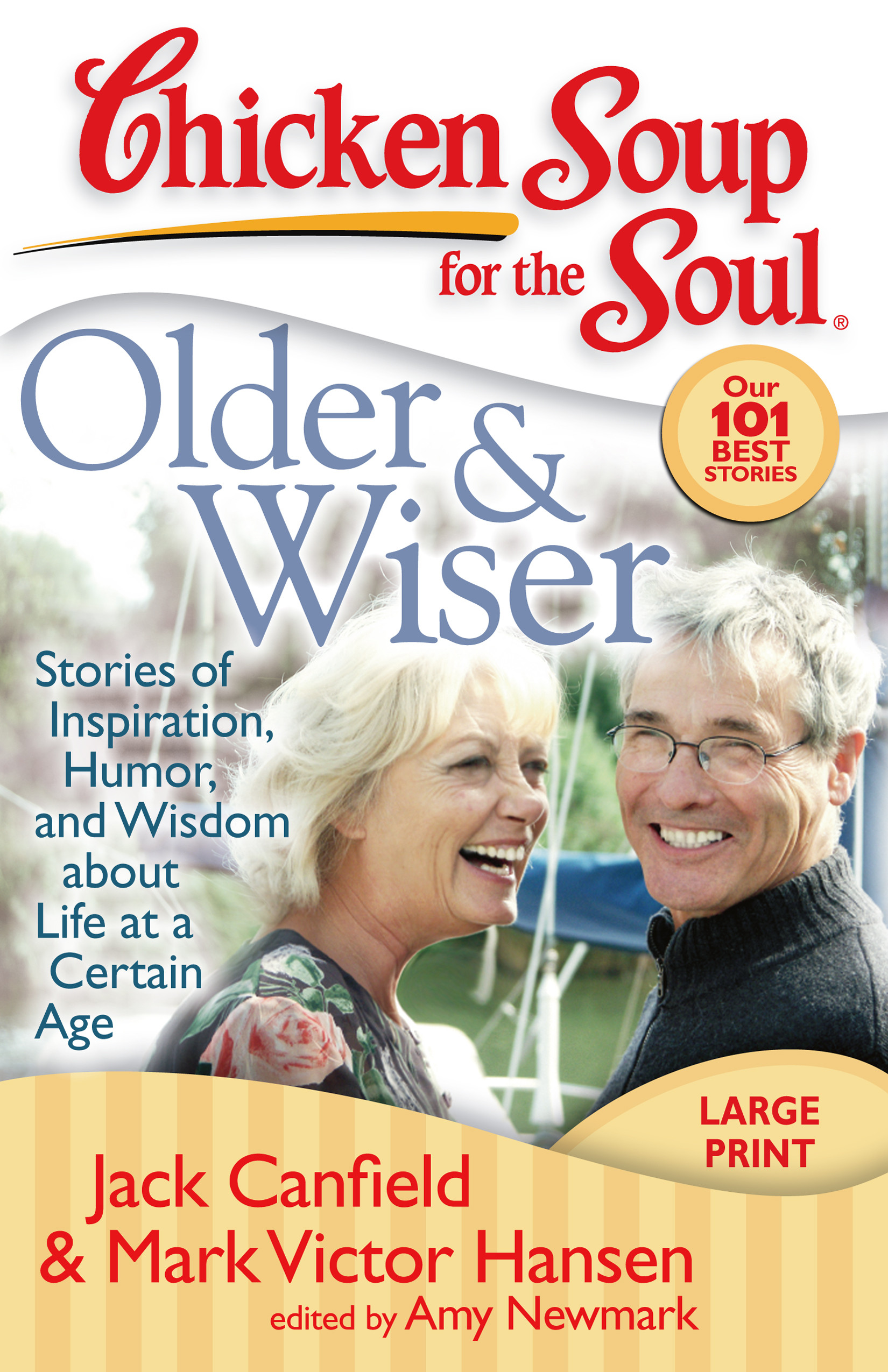 Chicken Soup For The Prisoner'S Soul
 Chicken Soup for the Soul Older & Wiser eBook by Jack