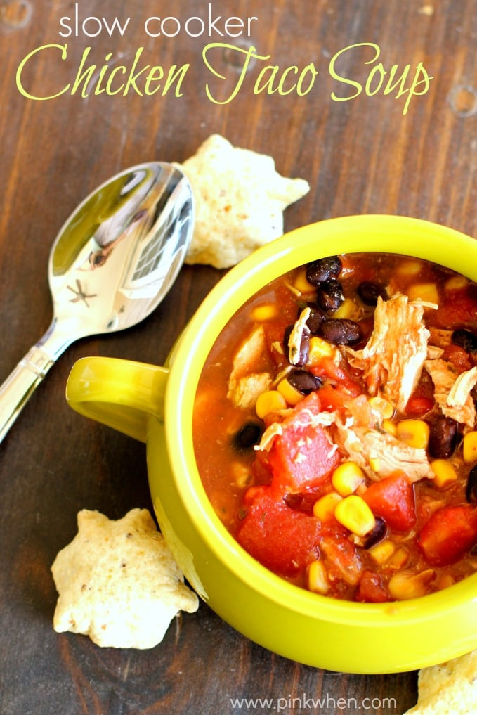 Chicken Taco Soup Slow Cooker
 Slow Cooker Chicken Taco Soup Recipe PinkWhen