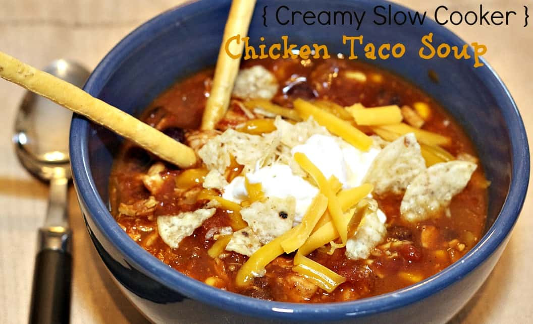 Chicken Taco Soup Slow Cooker
 Slow Cooker Chicken Taco Soup Recipe
