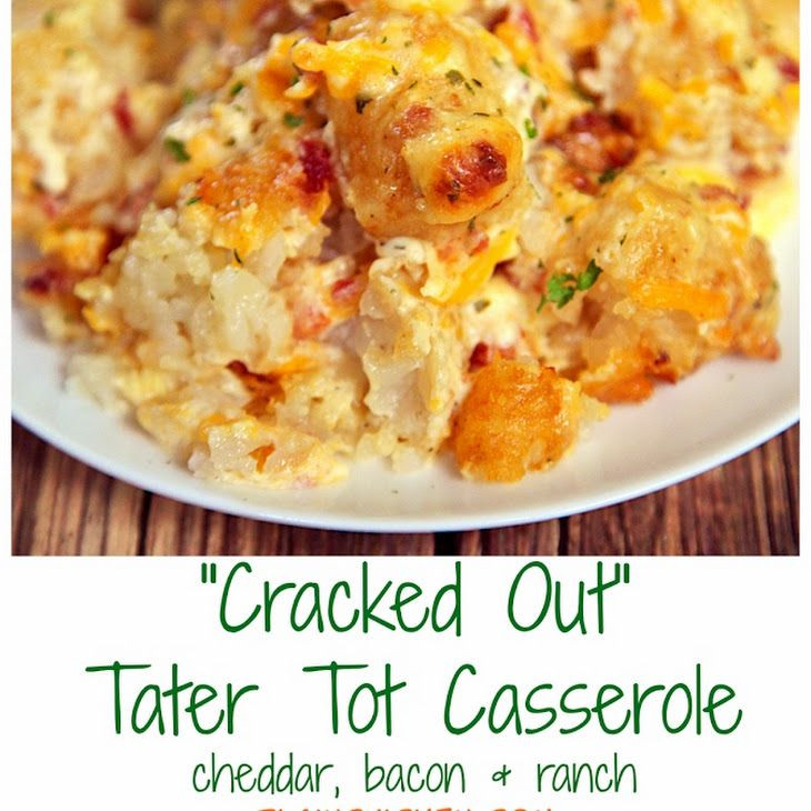 Chicken Tater Tot Casserole With Cream Of Mushroom Soup
 "Cracked Out" Tater Tot Casserole Recipe with sour cream
