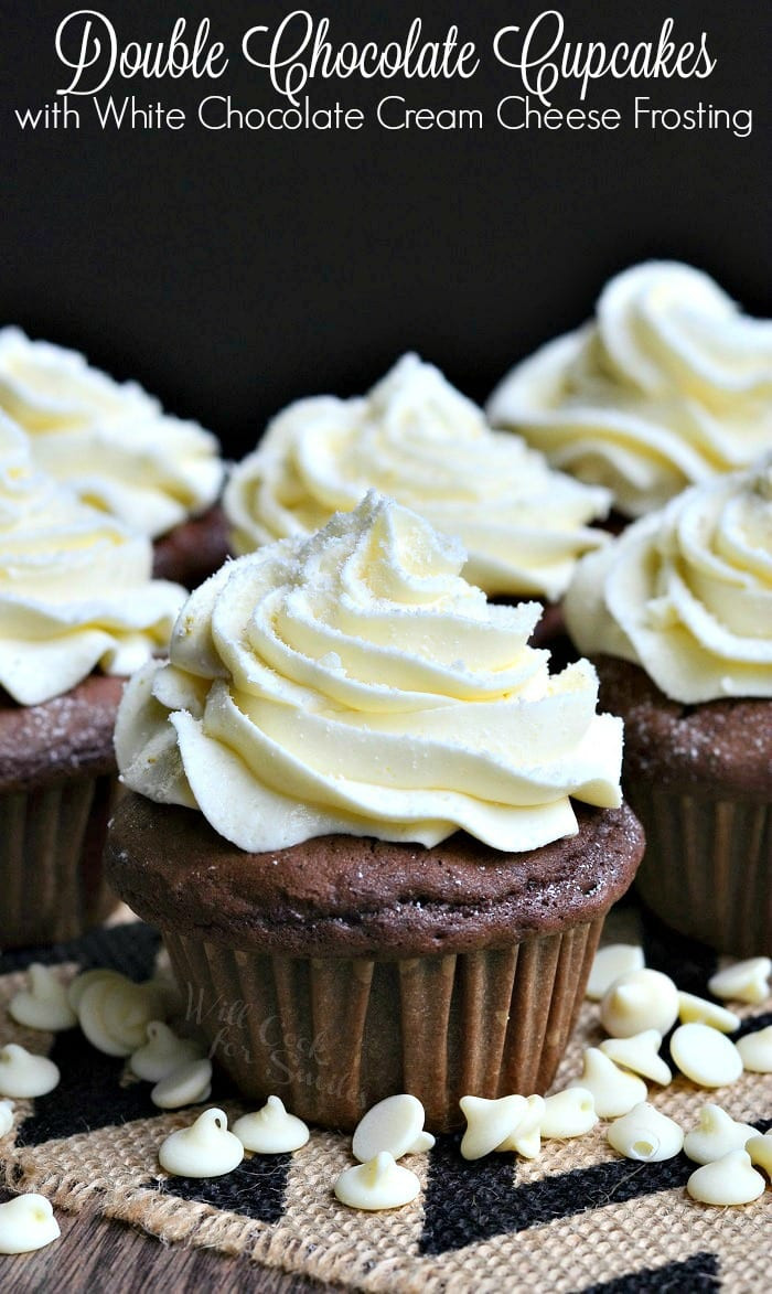Chocolate Cupcakes With Cream Cheese Frosting
 Double Chocolate Cupcakes with White Chocolate Cream