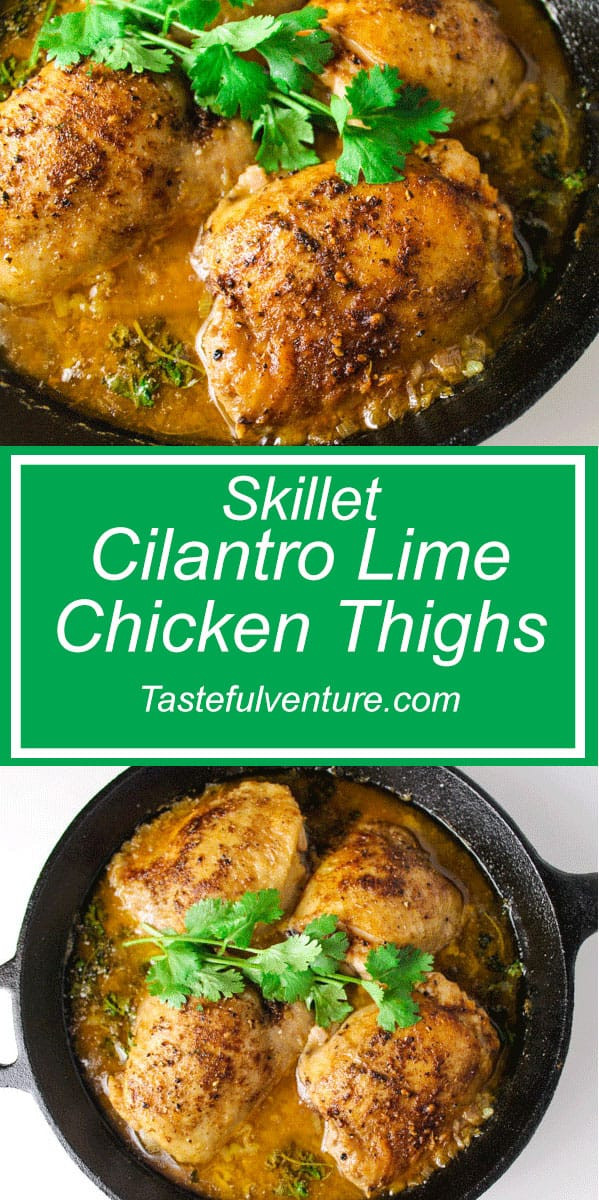 Cilantro Lime Chicken Thighs
 Skillet Cilantro Lime Chicken Thighs Tastefulventure