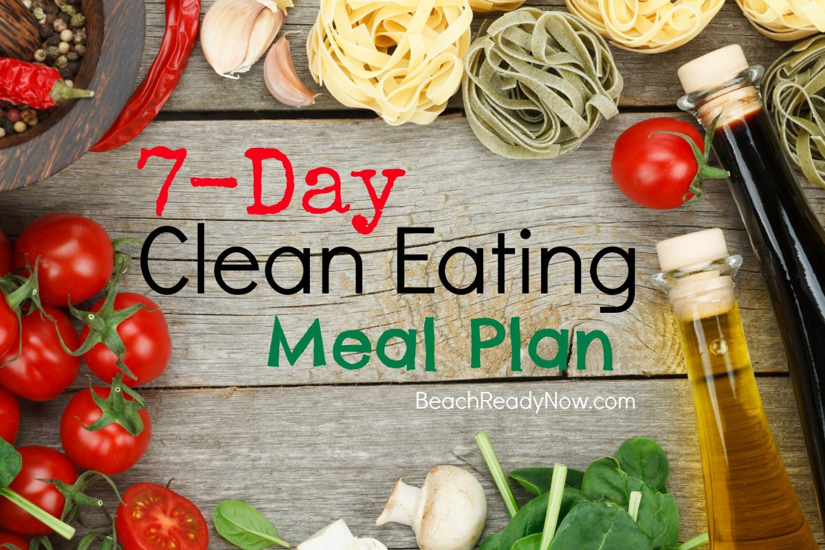 Best 24 Clean Eating 7 Day Meal Plan - Best Recipes Ideas and Collections