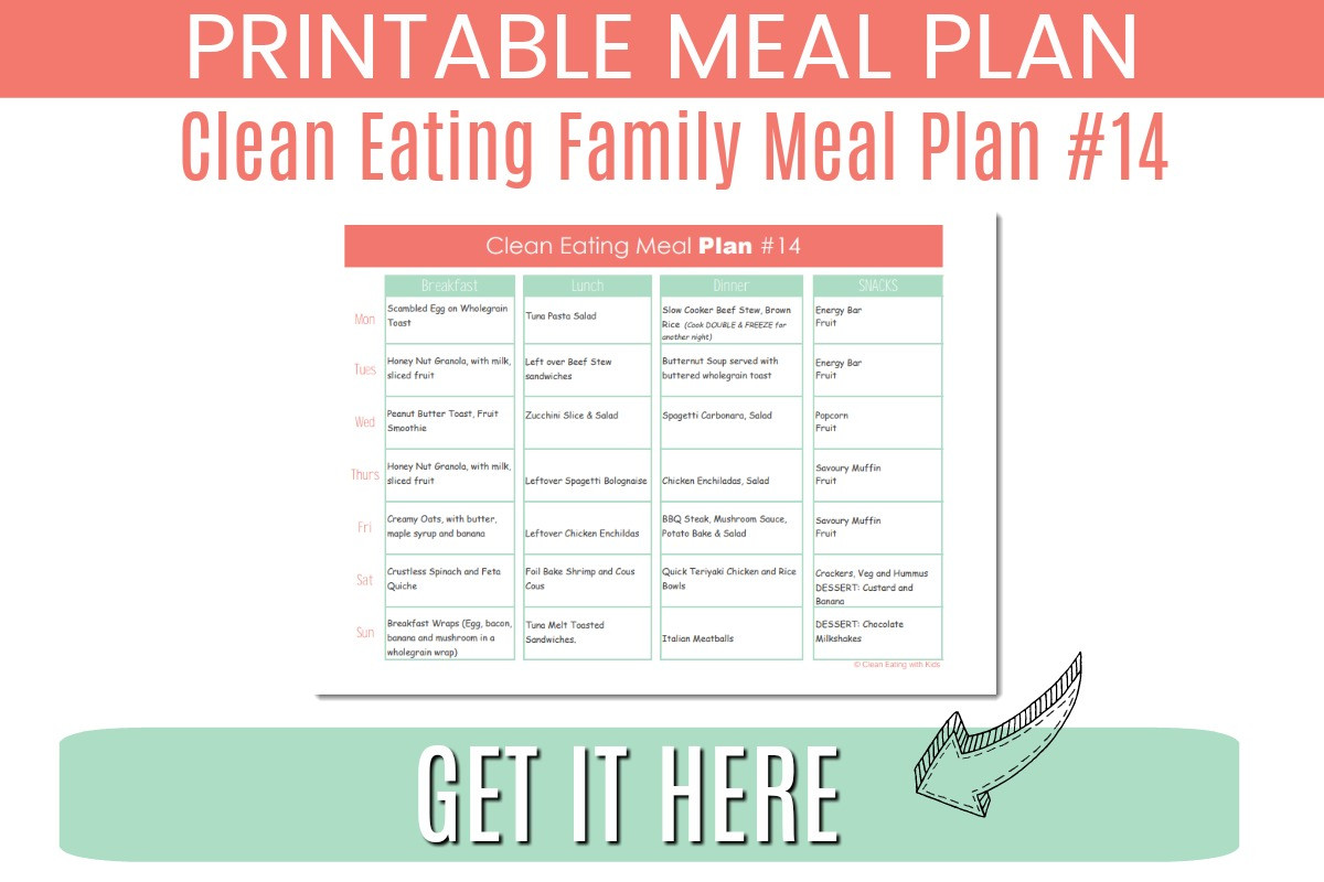 Clean Eating 7 Day Meal Plan
 meal plan 14 Clean Eating with kids