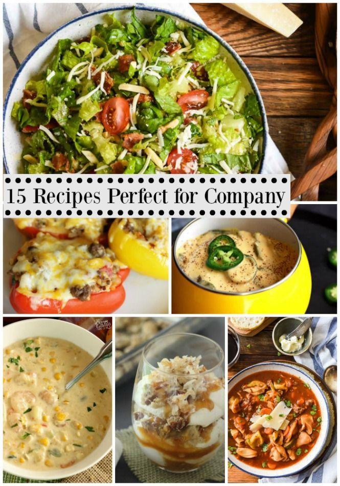 Company Dinner Ideas
 15 Recipes Perfect for pany