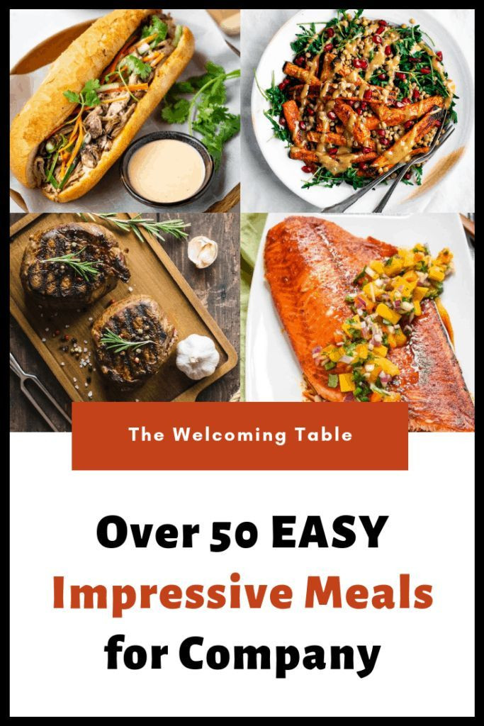 Company Dinner Ideas
 50 Easy Impressive Meals for pany Impressive Dinner