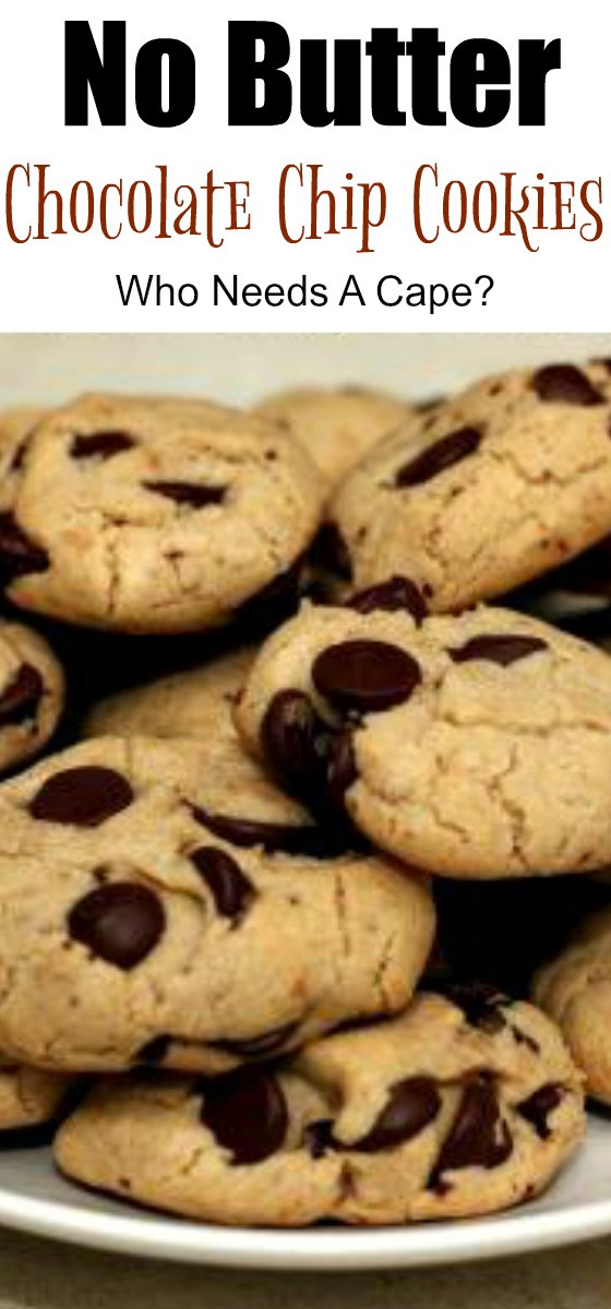 Cookies Without Butter
 No Butter Chocolate Chip Cookies