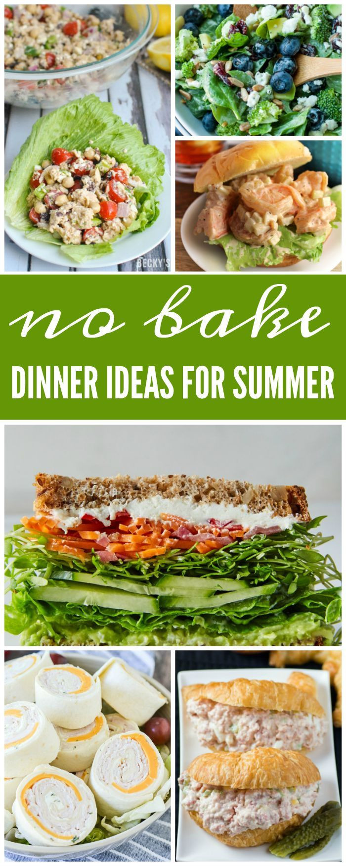 Cool Summer Dinners
 I have gathered to her some No Bake Dinner Ideas for
