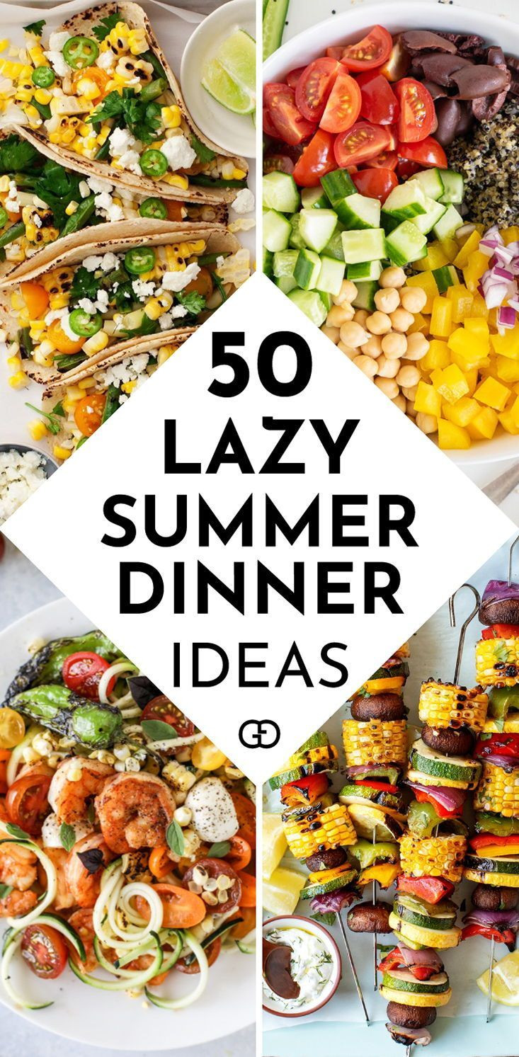 Cool Summer Dinners
 50 Easy Summer Dinner Ideas To Keep You Cool