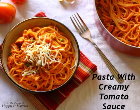 Creamy Tomato Sauce
 Chicken & Peas Pasta With Creamy Tomato Sauce