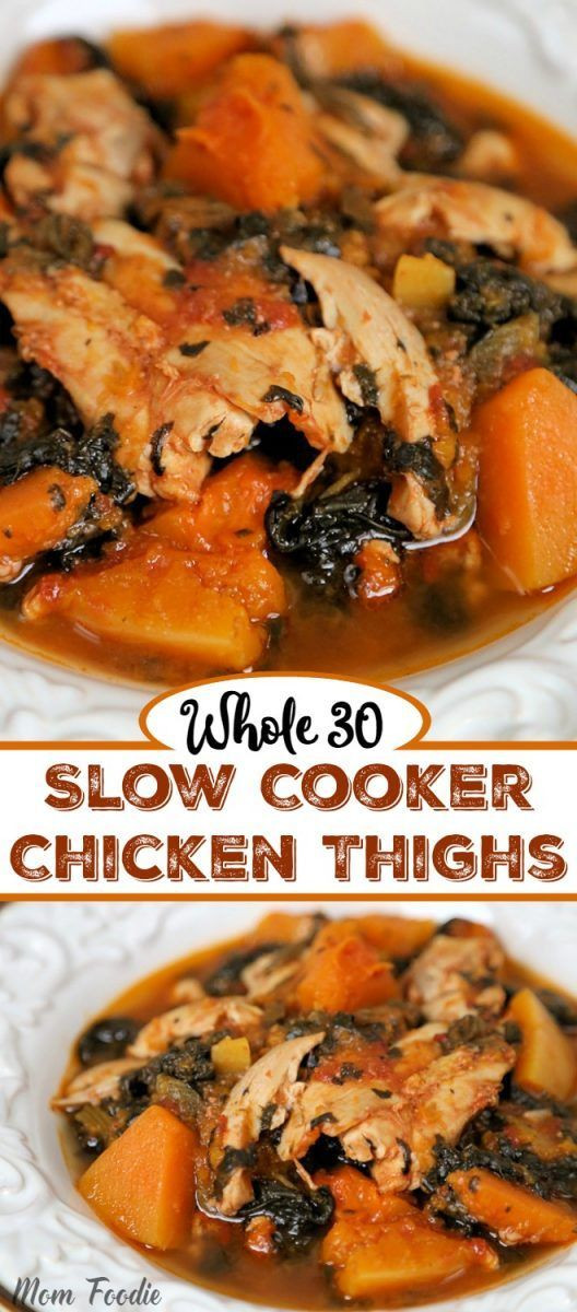 Crock Pot Chicken Thighs Paleo
 Whole 30 Slow Cooker Chicken Thighs w Butternut Squash