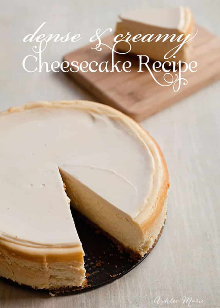 Dense Cheesecake Recipe
 Dense and Creamy Cheesecake Recipe