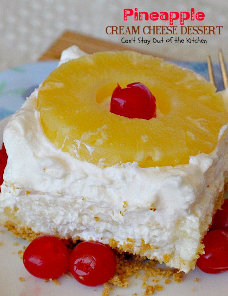 Desserts To Make With Cream Cheese
 Pineapple Cream Cheese Dessert – Can t Stay Out of the Kitchen