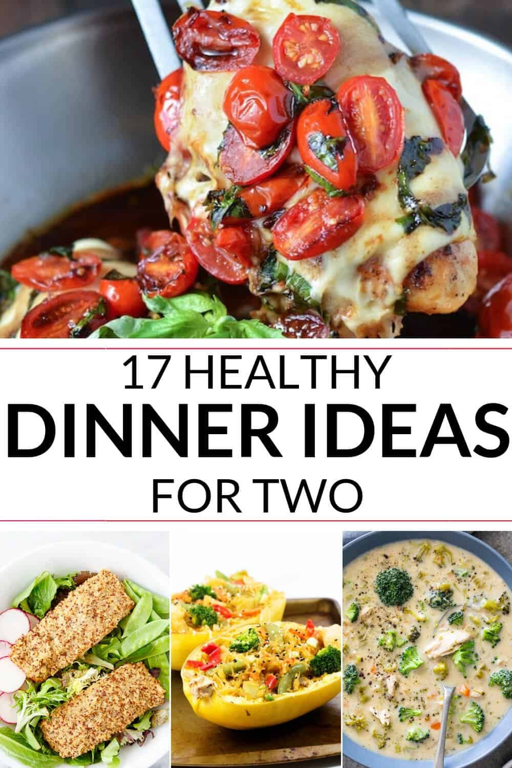 Dinner Ideas For 2
 Healthy Dinner Ideas for Two