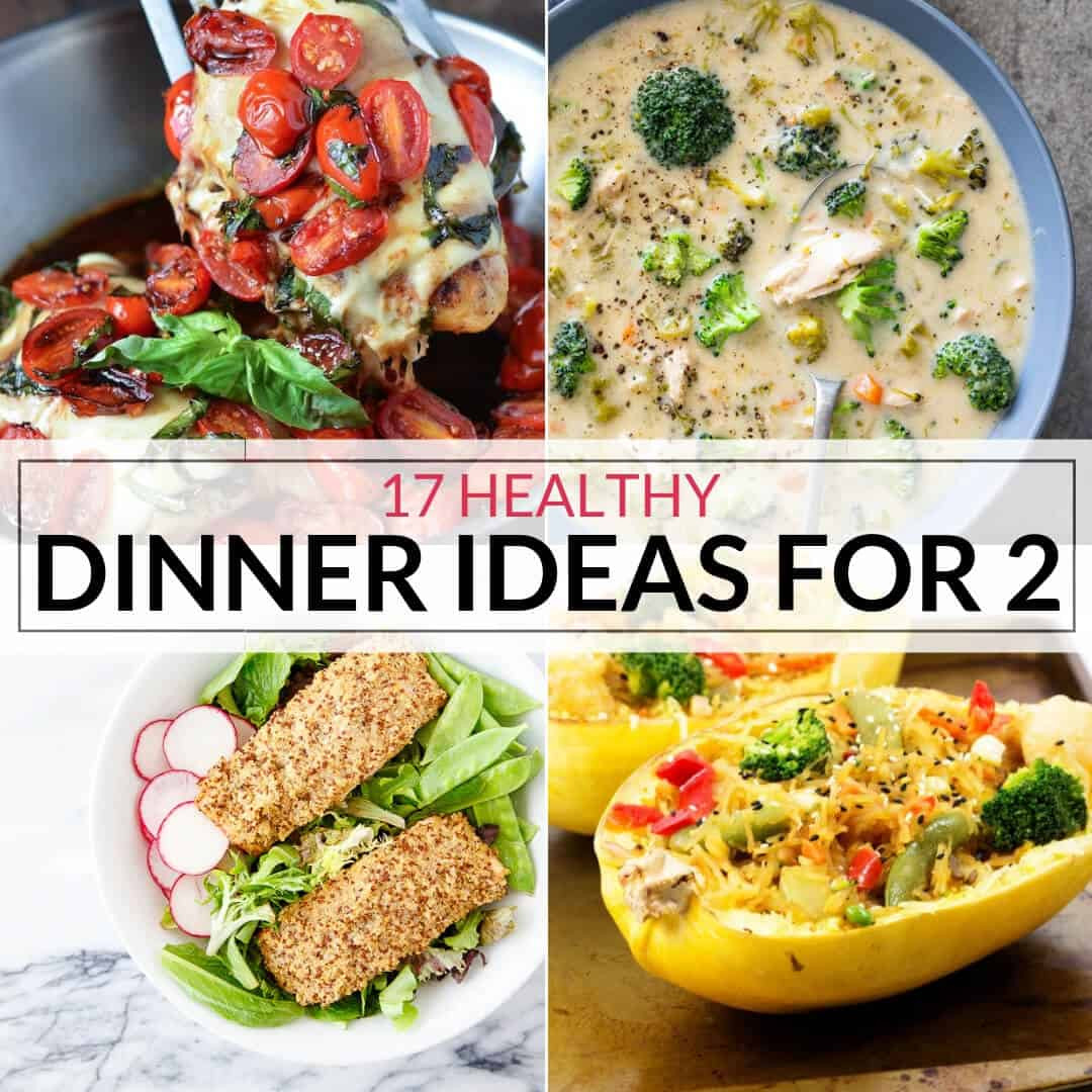 Dinner Ideas For 2
 Healthy Dinner Ideas for Two