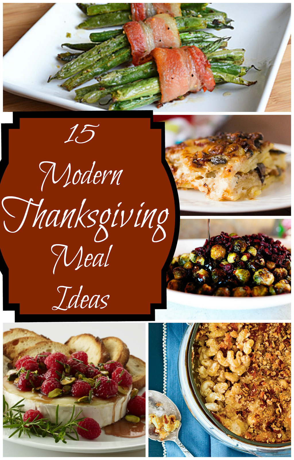 Dinner Ideas For Friends Coming Over
 Not Your Mother s Recipes 15 Modern Thanksgiving Meal