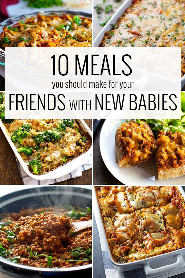 Dinner Ideas For Friends Coming Over
 10 Meals You Should Make for Your Friends with New Babies