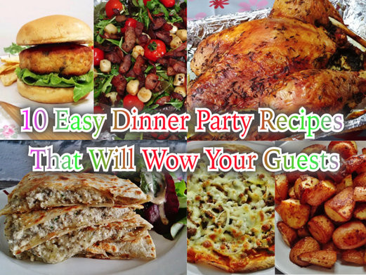 Dinner Ideas For Guests
 10 Easy Dinner Party Recipes That Will Wow Your Guests
